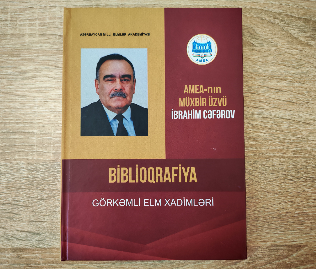 AMEA-nın müxbir üzvü İbrahim Cəfərov: biblioqrafiya